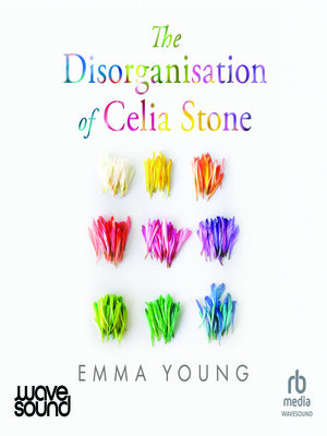 cover image of The Disorganisation of Celia Stone